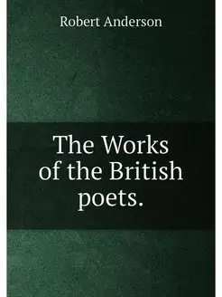 The Works of the British poets