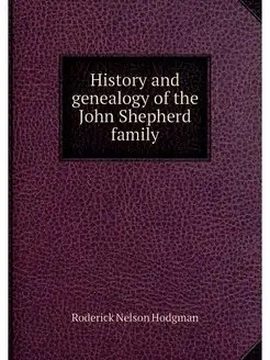 History and genealogy of the John She