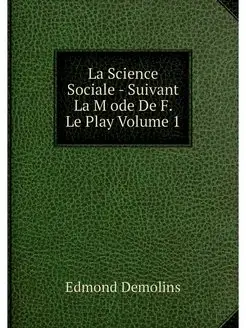 La Science Sociale - Suivant La M?ode