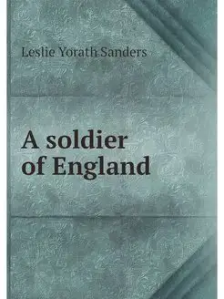 A soldier of England