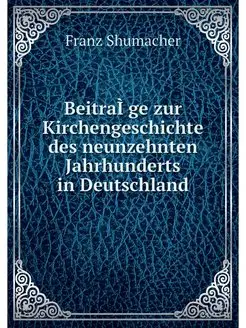 BeitraI?ge zur Kirchengeschichte des