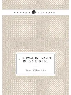 Journal in France in 1845 and 1848