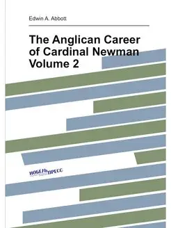 The Anglican Career of Cardinal Newma