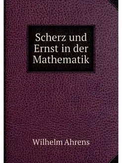 Scherz und Ernst in der Mathematik