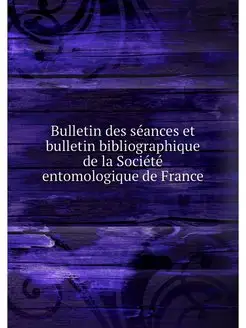 Bulletin des seances et bulletin bibl