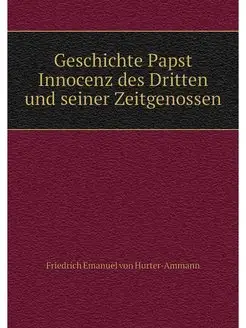 Geschichte Papst Innocenz des Dritten