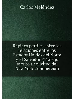 Rápidos perfiles sobre las relaciones entre los Esta