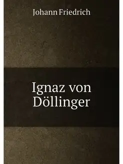 Ignaz von Döllinger