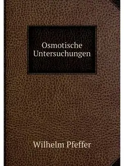 Osmotische Untersuchungen