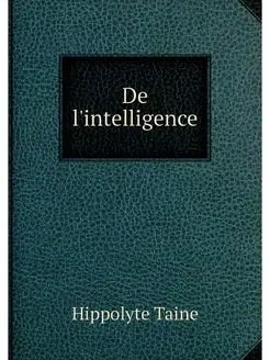 De l'intelligence