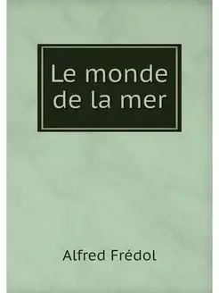 Le monde de la mer