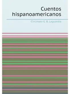 Cuentos hispanoamericanos