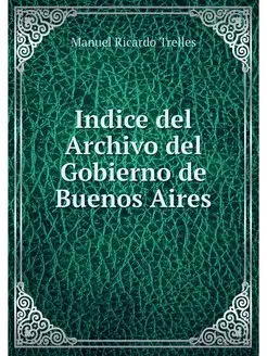 Indice del Archivo del Gobierno de Bu