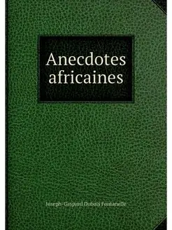 Anecdotes africaines