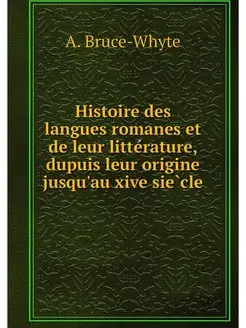 Histoire des langues romanes et de le