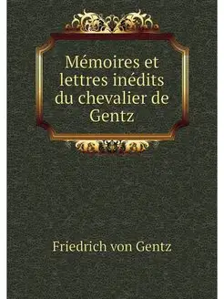 Memoires et lettres inedits du cheval