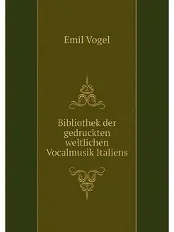 Bibliothek der gedruckten weltlichen