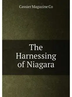 The Harnessing of Niagara