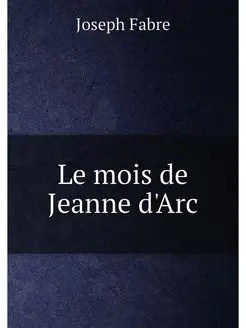 Le mois de Jeanne d'Arc