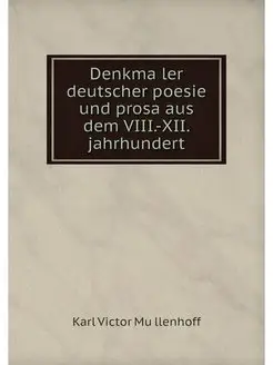 Denkmaler deutscher poesie und prosa