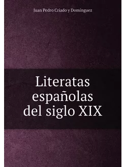 Literatas españolas del siglo XIX