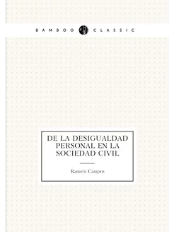 De la desigualdad personal en la sociedad civil