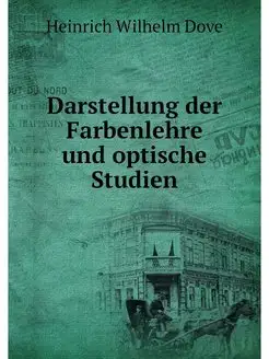 Darstellung der Farbenlehre und optis