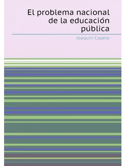 El problema nacional de la educación pública