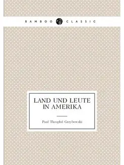 Land und Leute in Amerika