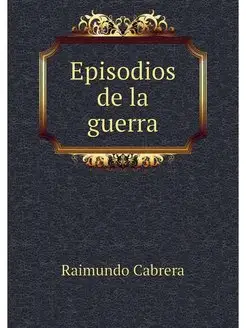 Episodios de la guerra