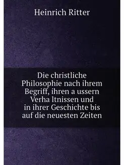 Die christliche Philosophie nach ihre