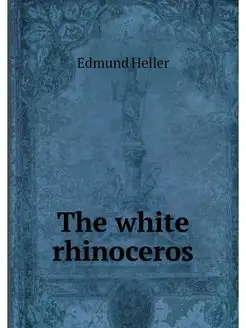 The white rhinoceros