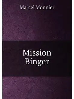 Mission Binger