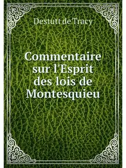 Commentaire sur l'Esprit des lois de