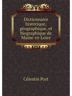 Dictionnaire historique, geographique