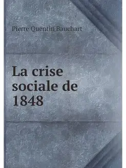 La crise sociale de 1848