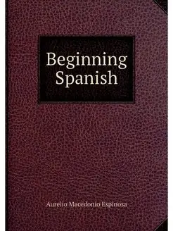 Beginning Spanish