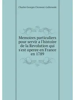 Memoires particuliers pour servir a l