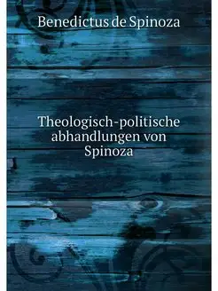 Theologisch-politische abhandlungen v