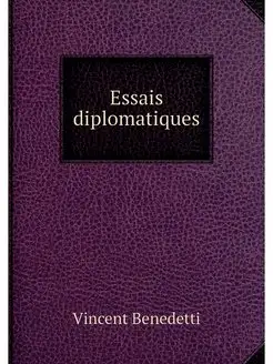 Essais diplomatiques