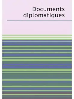 Documents diplomatiques