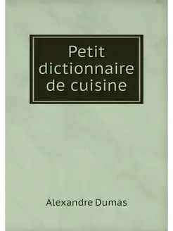 Petit dictionnaire de cuisine