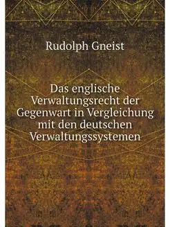 Das englische Verwaltungsrecht der Ge