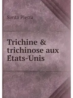 Trichine & trichinose aux États-Unis