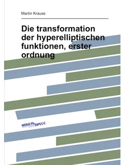 Die transformation der hyperelliptischen funktionen