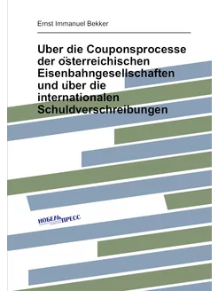 Über die Couponsprocesse der österreichischen Eise