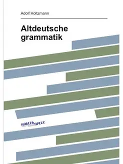 Altdeutsche grammatik