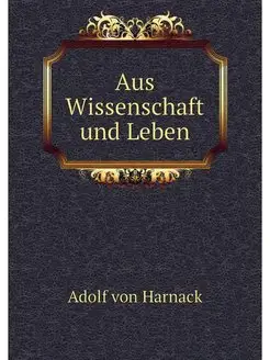 Aus Wissenschaft und Leben