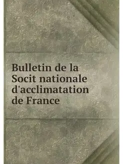 Bulletin de la Socit nationale d'accl