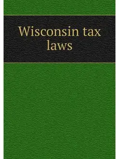 Wisconsin tax laws